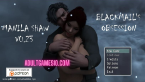 Manila Shaw: Blackmail’s Obsession – New Version 0.37b [Abaddon]